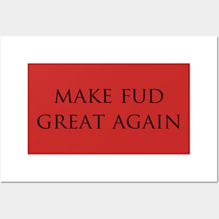 FUD Posters and Art